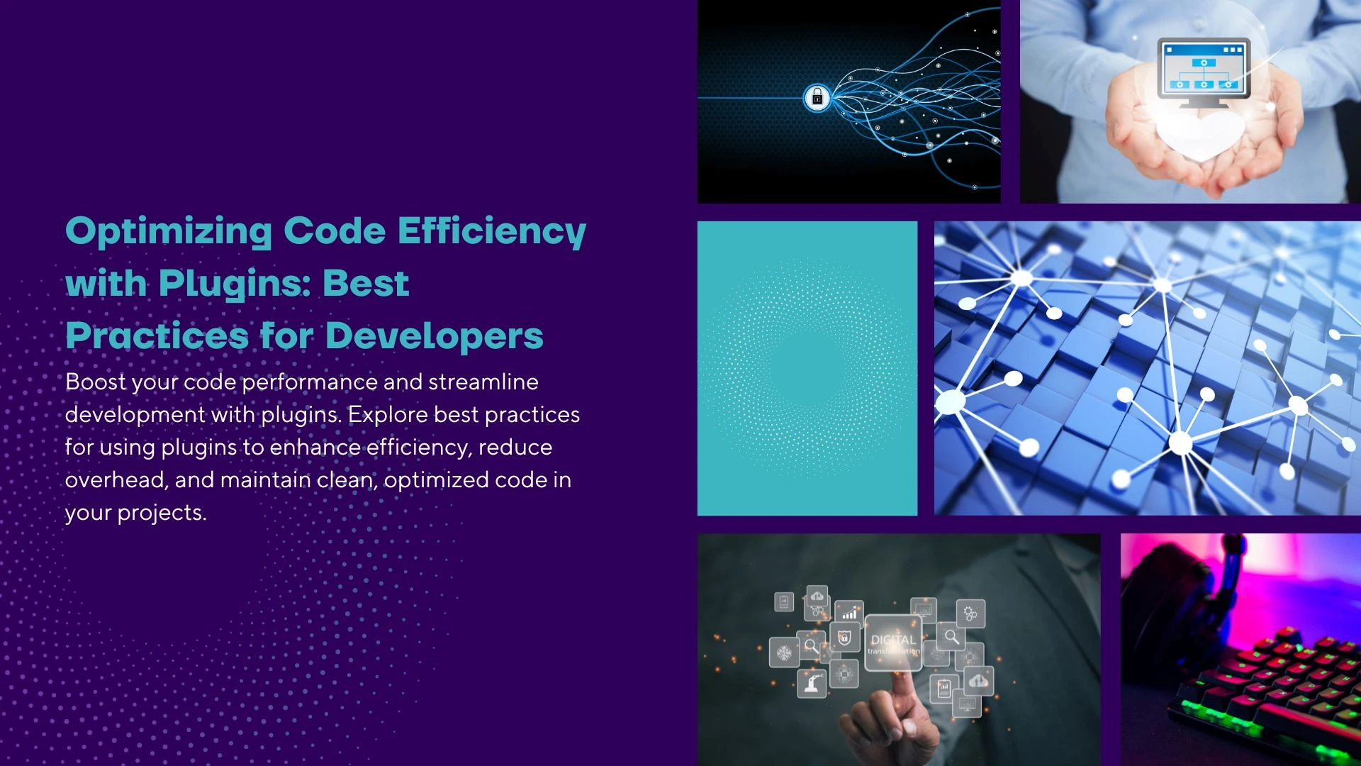 Optimizing Code Efficiency with Plugins: Best Practices for Developers ...